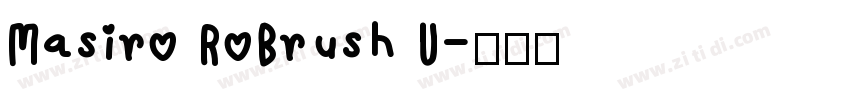 Masiro RoBrush U字体转换